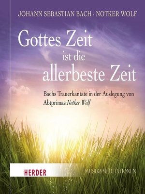 cover image of Gottes Zeit ist die allerbeste Zeit